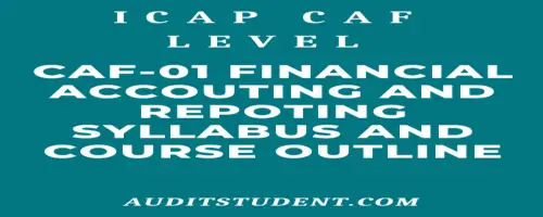 Syllabus of CAF Financial Accounting and Reporting 1
