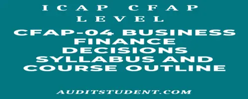 syllabus of CFAP4 Business Finance Decisions