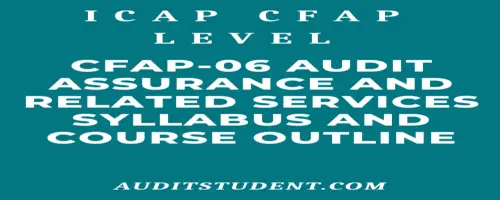 syllabus of CFAP6 Audit Assurance and Related Services