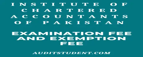 ICAP Examination and Exemption fees for 2021