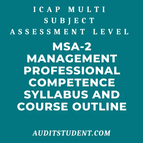 icap syllabus of MSA2 Management Professional Competence