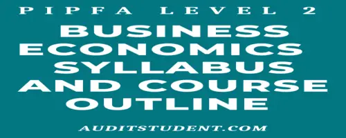 syllabus of PIPFA Level 2 Business Economics